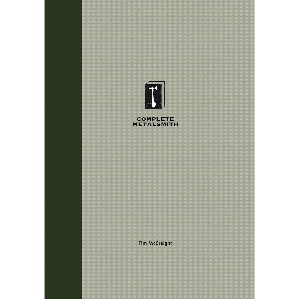 The Complete Metalsmith, Student Edition - Tim McCreight-Pepetools