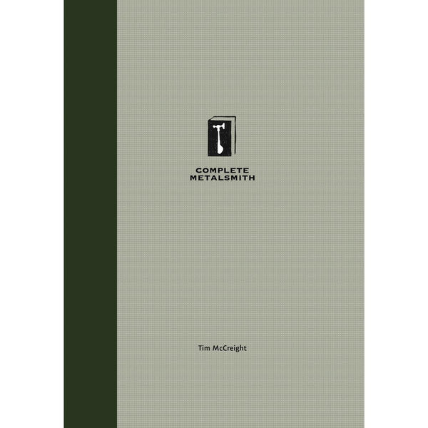 The Complete Metalsmith, Student Edition - Tim McCreight