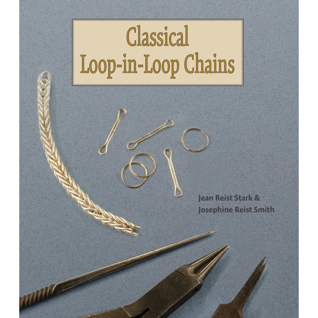 Classical Loop-in-Loop Chains - Jean Reist Stark & Josephine Reist Smith-Pepetools